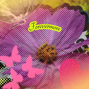 Forevermore