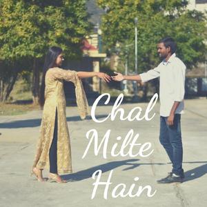 Chal Milte Hain