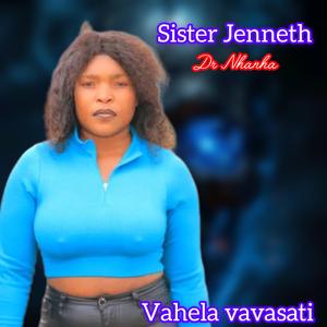Vahela vavasati (feat. Sister Jennette /Dr Nhanha/Sister Samantha)