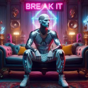 Break It