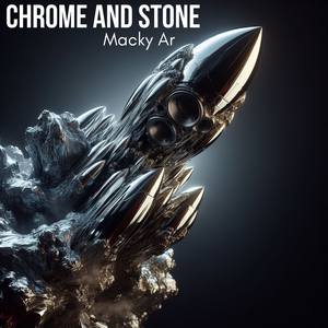 Chrome and Stone