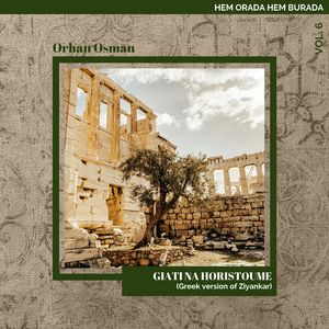 Giati Na Horistoume (Greek version of Ziyankar)