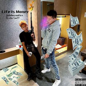 Life Is Money ft.chr!ss77