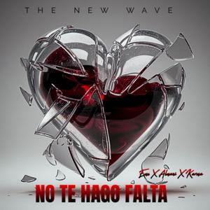 NO TE HAGO FALTA (feat. Almanijc & KARMA)