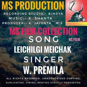 Leichilgi meichak W. Premila old song MS.