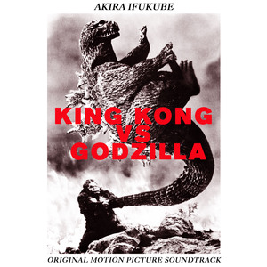 Akira Ifukube - Thunder And The Devil (King Kong Vs Godzilla Soundtrack)