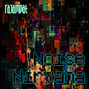 Noise Nirvana