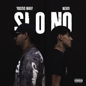 SI O NO (feat. NEXO)
