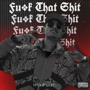**** THAT SHIT