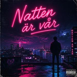 Natten är vår