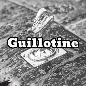 Guillotine