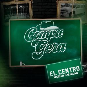 El Compa Gera