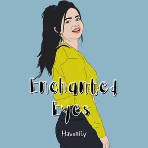Enchanted Eyes