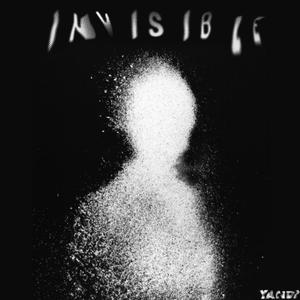 INVISIBLE