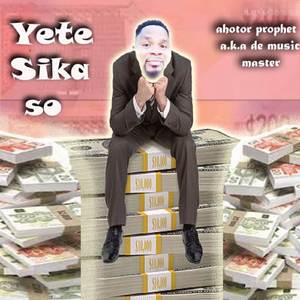 Yete Sika So