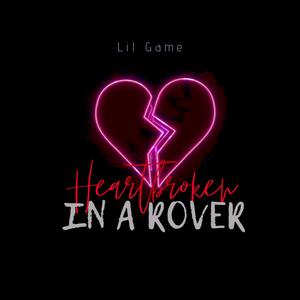 Heartbroken in a Rover