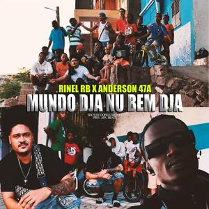 Mundo Dja nu Ben Dja (feat. Rinel RB & Anderson 47A)