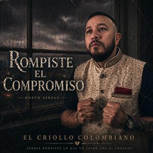 Rompiste El Compromiso