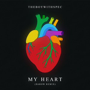 My Heart (DaRow Remix) (Remix)
