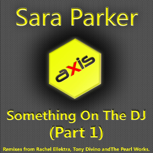 Something On The DJ (The Pearl Works Remix)