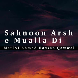 Sahnoon Arsh e Mualla Di