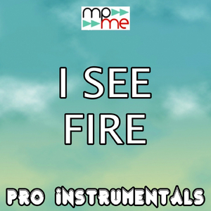 I See Fire (Karaoke Version) [Originally Performed by Ed Sheeran]