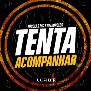 Tenta Acompanhar