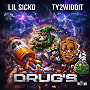 DRUG'S (feat. TY2WIDDIT)