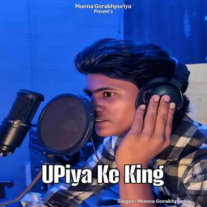 UPiya Ke King