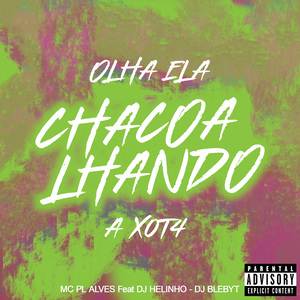 Olha Ela Chacoalhando a Xota