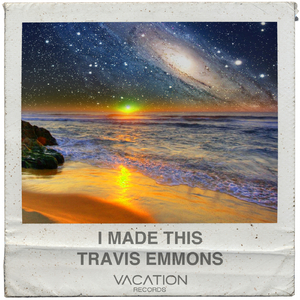 I Made This (Original Mix)