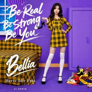 Be Real Be Strong Be You (feat. Herve Idir)