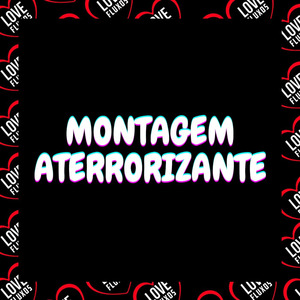Montagem Aterrorizante