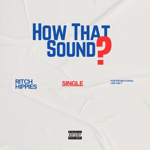 How That Sound