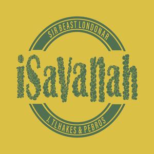 iSavanah (feat. Sir Beast Londonar & Pebros)