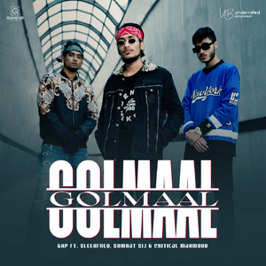 Golmaal (feat. Somrat Sij, Critical Mahmood)