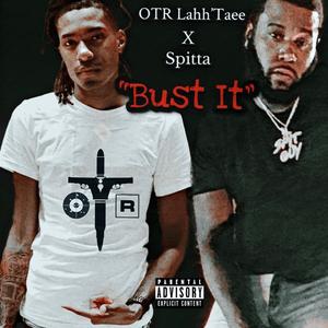 Bust It (feat. Spitta)