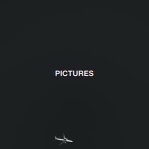 Pictures