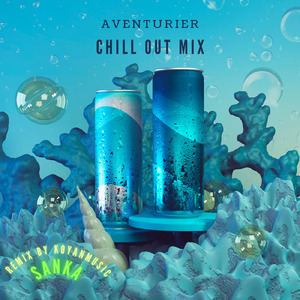 AVENTURIER (CHILL OUT mix)