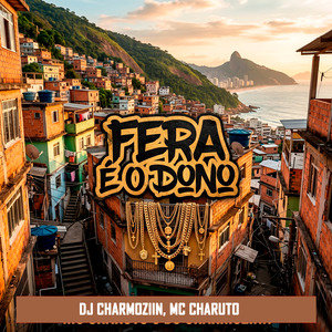Fera É o Dono