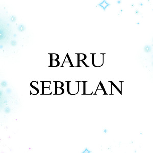 Baru Sebulan