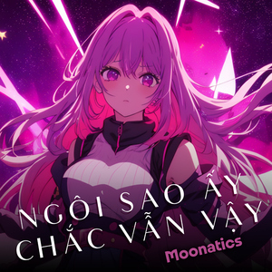 Ngôi sao ấy chắc Vẫn Vậy