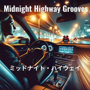 Midnight Drifter 真夜中の漂流者