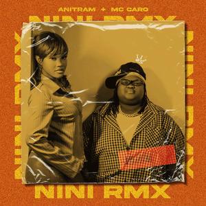 NINI (MC CARO Remix Remix)