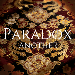Paradox ANOTHER