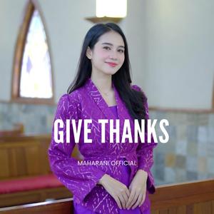 GIVE THANKS WORSHIP