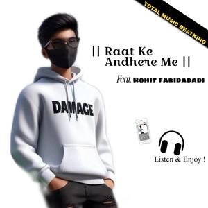 Raat Ke Andhere Me