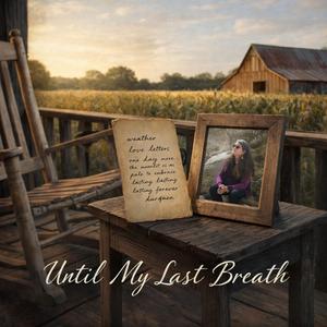 Until My Last Breath