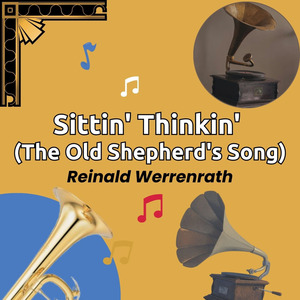 Sittin' Thinkin' (The Old Shepherd's Song)