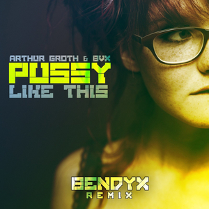 ***** Like This (BendyX Remix)